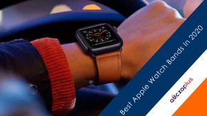 Best Apple Watch Bands 2020
