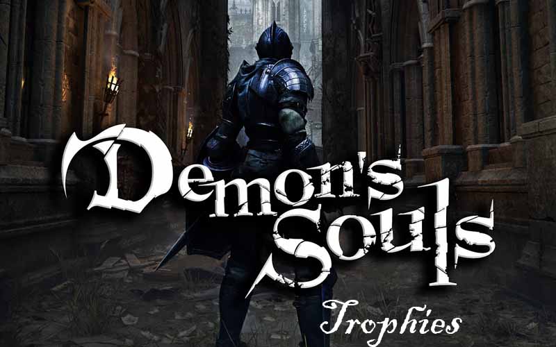 Demon’s Souls Trophy